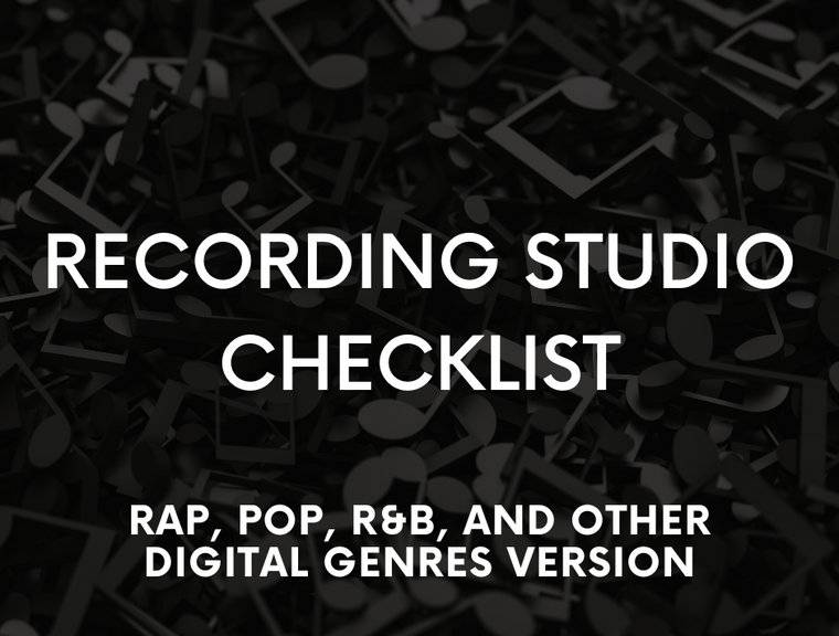 Pop, Rap, R&B Studio Checklist